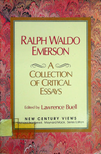 RALPH WALDO EMERSON: A COLLECTION OF CRITICAL ESSAYS