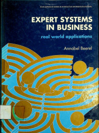 EXPERT SYSTEMS IN BUSINESS: real world applications