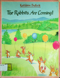 The Rabbits Are Coming!