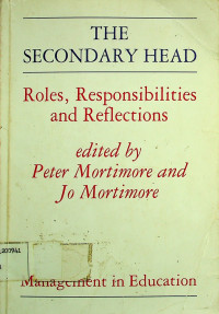 THE SECONDARY HEAD:Roles, Responsibilities and Reflections