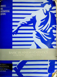 BASIC BUSINESS STATISTICS; CONCEPTS AND APPLICATIONS FIFTH EDITION