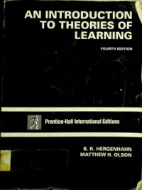 AN INTRODUCTION TO THEORIES OF LEARNING , FOURTH EDITION