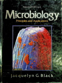 Microbiology: principles and Applications, Second Edition