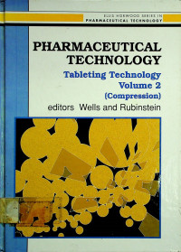 PHARMACEUTICAL TECHNOLOGY; Tableting Technology Volume 2 ( Compression )