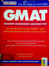 GMAT GRADUATE MANAGEMENT ADMISSIN TEST: Get Top Results on Your GMAT-and Attend the Business School of Your Choice!, 5TH EDITION