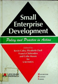 Small Interprise Development: Policy and Practice in Action