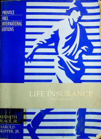 LIFE INSURANCE, TWELFTH EDITION