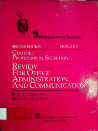 REVIEW FOR OFFICE ADMINISTRATION AND COMMUNICATION, MODULE V SECOND EDITION