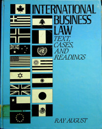 INTERNATIONAL BUSINESS LAW; TEXT, CASES, AND READINGS