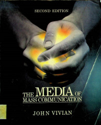 THE MEDIA MASS OF COMMUNICATION, SECOND EDITION