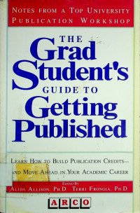 THE Grad Student's GUIDE TO Getting Published