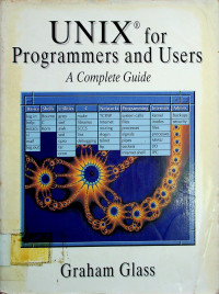 UNIX for Program and Users: A Complete Guide