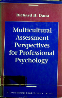 Multicultural Assessment Perspectives for Professional Psychology