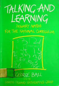 TALKING AND LEARNING: PRIMARY MATHS FOR THE NATIONAL CURRICULUM