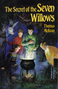 The Secret of the Seven Willows