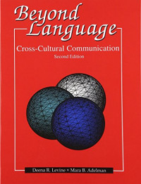 Beyond Language; Cross-Cultural Communication Second Edition
