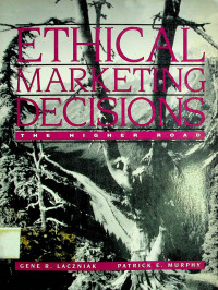 ETHICAL MARKETING DECISIONS, THE HIGHER ROAD