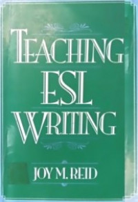 TEACHING ESL WRITING