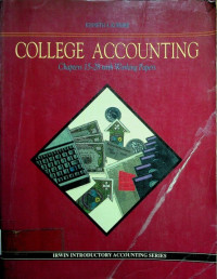 COLLEGE ACCOUNTING: Chapters 15-28 with Working Papers
