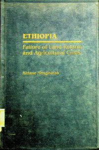 ETHIOPIA: Failure of Land Reform and Agricultural Crisis