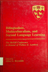 Bilingualism Multiculturalism and Second Language Learning