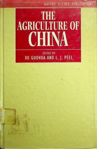 THE AGRICULTURE OF CHINA