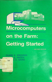 Microcomputers on the Farm: Getting Started, SECOND EDITION