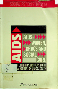 AIDS: WOMEN, DRUGS AND SOCIAL CARE