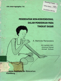 PENDEKATAN NON-KONVENSIONAL DALAM PENDIDIKAN PADA TINGKAT DASAR