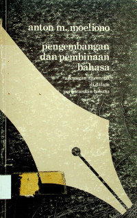 pengembangan dan pembinaan bahasa, ancangan alternatif di dalam perencanaan bahasa