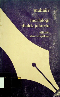 morfologi dialek jakarta afiksasi dan reduplikasi