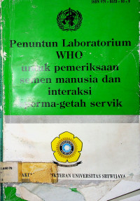 Penuntun Laboratorium WHO untuk pemerikasaan semen manusia dan interaksi sperma-getah servik