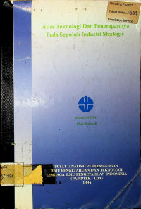 Atlas Teknologi dan Penerapannya pada Sepuluh Industri Strategis