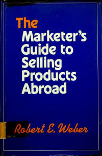 The Marketer's Guide to Selling Products Abroad