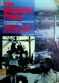 The Manhattan Project: A Documentary Introduction to the Atomic Age