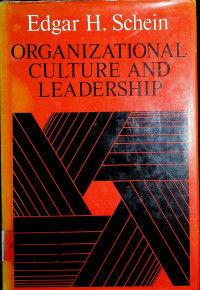ORGANIZATIONAL CULTURE AND LEADERSHIP