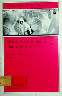 Shared Views in the Family During Adolescence