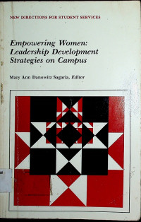 Empowering Women : Leadership Development Strategies on Campus