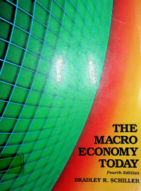THE MARCO ECONOMY TODAY: Fourth Edition