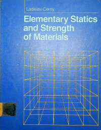 Elementary Statics and Strength of Materials