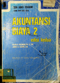 AKUTANSI BIAYA 2, edisi kedua MELIPUTI 127 SOAL TERJAWAB