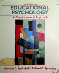 EDUCATIONAL PSYCHOLOGY:  A Developmental Approach