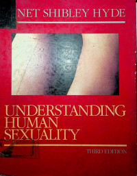 UNDERSTANDING HUMAN SEXUALITY, THIRD EDITION