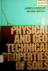 PHYSICAL AND GEOTECHNICAL PROPETIES OF SOILS, SECOND EDITION