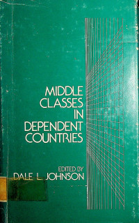 MIDDLE CLASSES IN DEPENDENT COUNTRIES