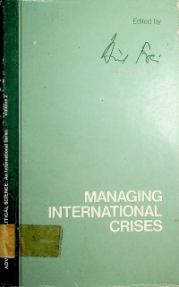 MANAGING INTERNATIONAL CRISES