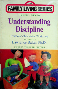 Parents' Guide to Understanding Discipline: Children's Television Workshop