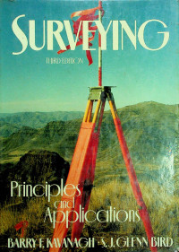 SURVEYING; Principles and Applications THIRD EDITION