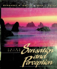 Sensation and Perception, THIRD EDITION