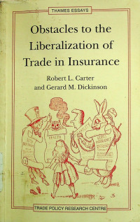 Obstacles to the Liberalization of Trade in Insurance